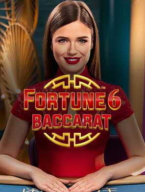 Fortune 6 Baccarat